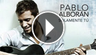Pablo Alboran ft Damien Sargue - Solamente Tu 